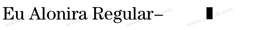 Eu Alonira Regular字体转换